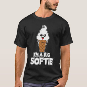 Ik ben een grote Softie-Shirt Ice Cream Softy Funn T-shirt