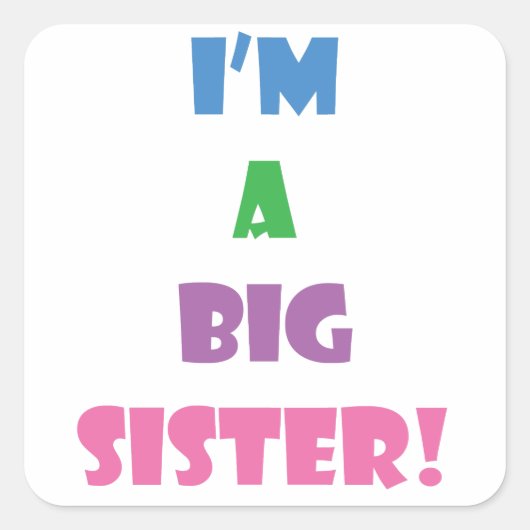 Ik ben een grote zussms vierkante sticker (Voorkant)