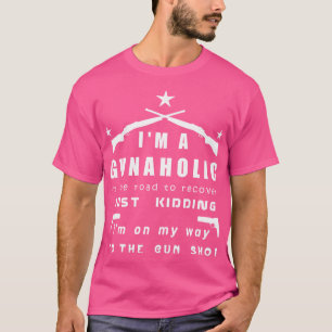 Ik ben een Gunaholic Funny Pistool liefhebber T-shirt
