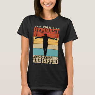 Ik ben een gymnast... zelfs mijn handen zijn gekni t-shirt