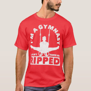 Ik ben een gymnast Zelfs mijn handen zijn gescheur T-shirt