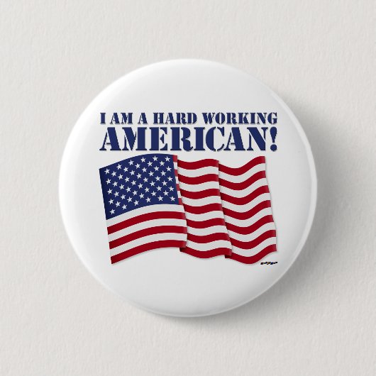 IK BEN EEN HARDE AMERIKAANS AAN HET WERK! RONDE BUTTON 5,7 CM (Voorkant)