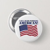 IK BEN EEN HARDE AMERIKAANS AAN HET WERK! RONDE BUTTON 5,7 CM (Voorkant /achterkant)