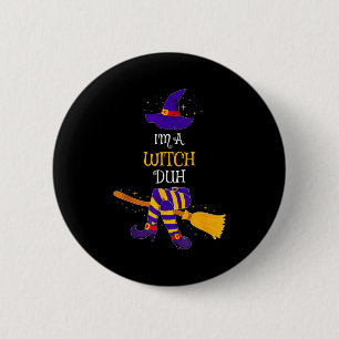 Ik ben een heks, duh familie bijpassende kostuum g ronde button 5,7 cm