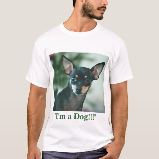 Ik ben een hond!!! t-shirt (Voorkant)