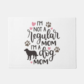 Ik ben een hondenmoeder deurmat