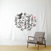 Ik ben een hondenmoeder wandkleed (In Situ (horizontaal))