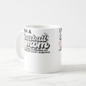 Ik Ben Een Honkbalmoeder, Natuurlijk Loop Ik Op Ca Koffiemok (Voorkant links)