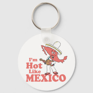 Ik ben een hot-like Mexico T-shirt Sleutelhanger
