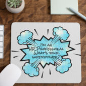 Ik ben een HR Professional Wat is je Superpower? Muismat