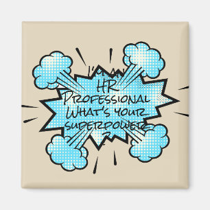Ik ben een HR-professional Wat is jouw superkracht Magneet