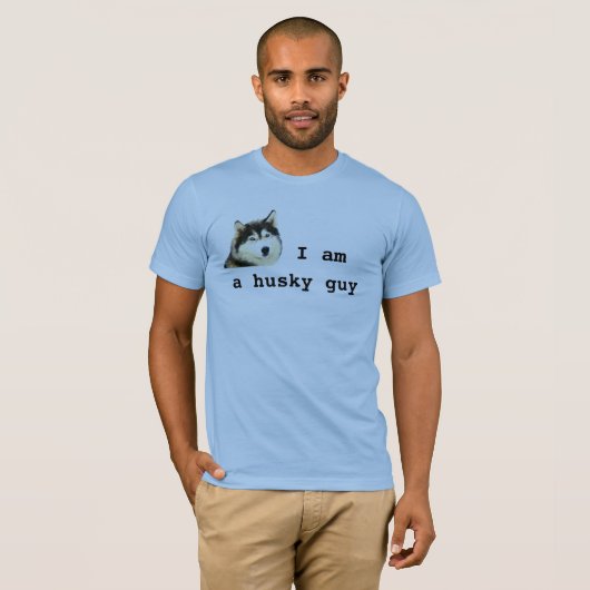 Ik ben een Husky Guy Dog T-shirt (Voorkant volledig)