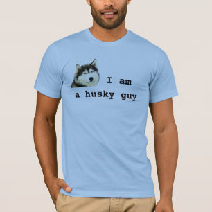 Ik ben een Husky Guy Dog T-shirt