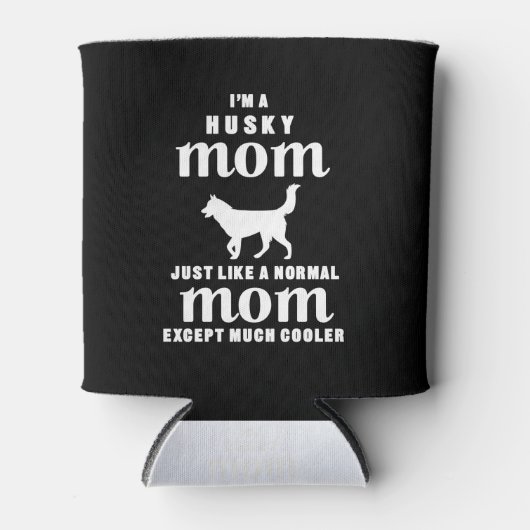 Ik ben een husky moeder, behalve veel cooler (Voorkant)
