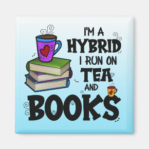 Ik ben een hybride die ik op Tea en Boeken loop Magneet