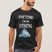 Ik ben een Iceberg T-shirt Funny Lazy Halloween Co (Voorkant)