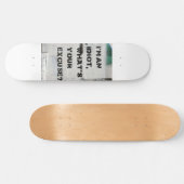 Ik ben een idioot persoonlijk skateboard (Horizontaal)