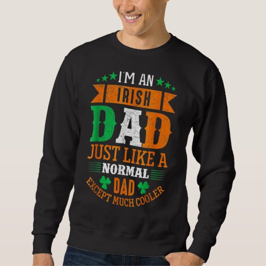 Ik ben een Ierse vader, net als een normale pap. Trui (Voorkant)