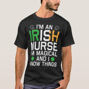 Ik ben een Ierse verpleegster Vrouw St. Patrick's  T-shirt