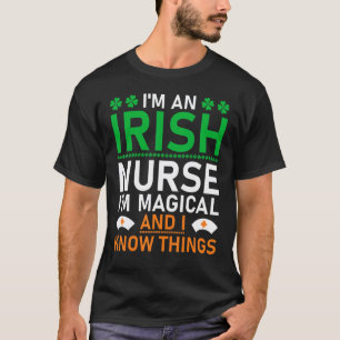 Ik ben een Ierse verpleegster Vrouw St. Patrick's  T-shirt