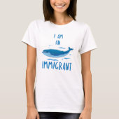 Ik ben een Immigrant Blue Whale grappig shirt (Voorkant)