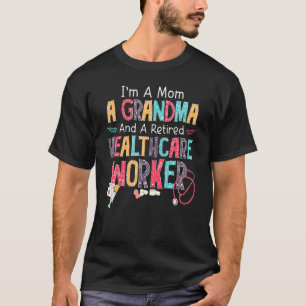 Ik ben een in bejaarde gezondheidswerker van mama, t-shirt