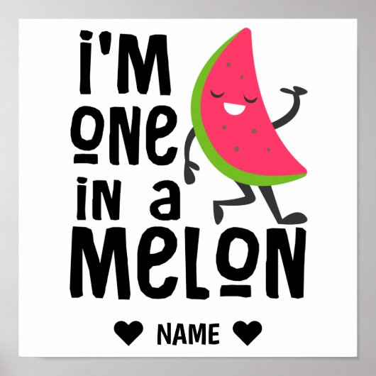 Ik ben een in een "Melon" Poster (Voorkant)