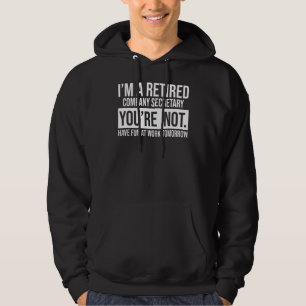 Ik ben een in ruste zakensecretaris. Je bent niet Hoodie
