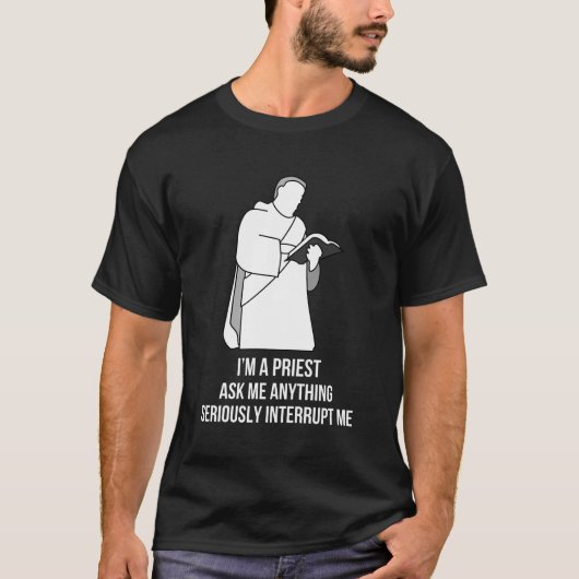 Ik ben een Inbegrepen Priest T-shirt (Voorkant)