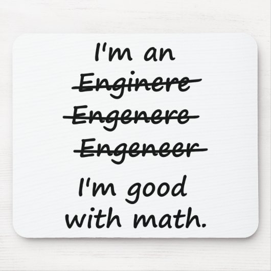 Ik ben een ingenieur die ik goed in Wiskunde ben Muismat (Voorkant)