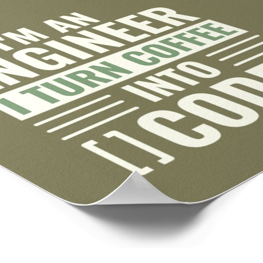 Ik ben een ingenieur die koffie in code omzet poster (Hoek)