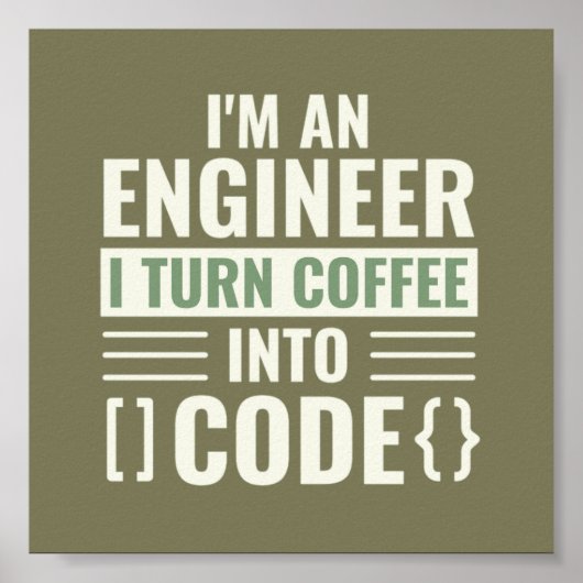 Ik ben een ingenieur die koffie in code omzet poster (Voorkant)