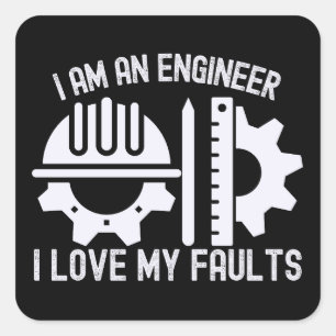 Ik Ben een Ingenieur Ik Hou van Mijn Fouten Vierkante Sticker