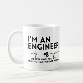 Ik ben een ingenieur om tijd te besparen... om erv koffiemok