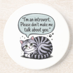 "Ik ben een introvert. Laat me alsjeblieft niet pr Zandsteen Onderzetter