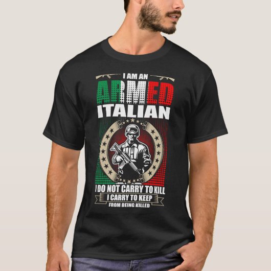 Ik ben een Italiaanse bewapende T-shirt (Voorkant)