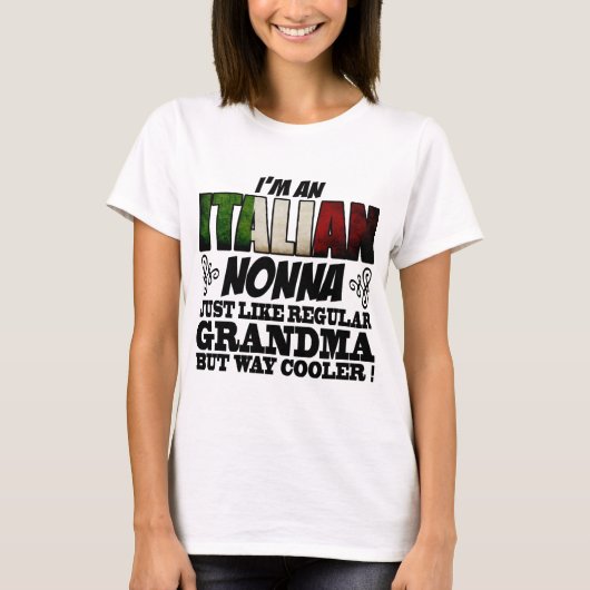 IK BEN EEN ITALIAANSE NONNA, NET ZOALS DE REGELMAT T-SHIRT (Voorkant)