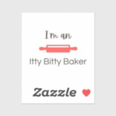 Ik ben een Itty Bitty Baker Sticker (Vel)