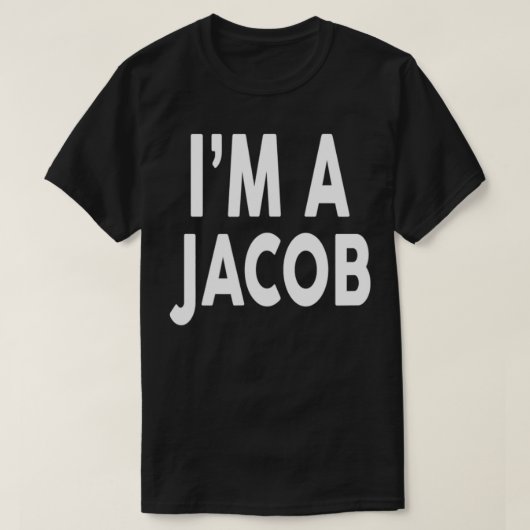 Ik ben een JACOB-naam T-shirt (Design voorkant)