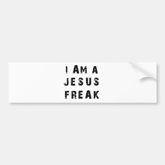 Ik ben een Jezus Freak. Bumpersticker (Voorkant)