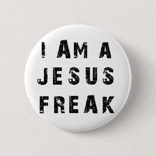 Ik ben een Jezus Freak. Ronde Button 5,7 Cm (Voorkant)