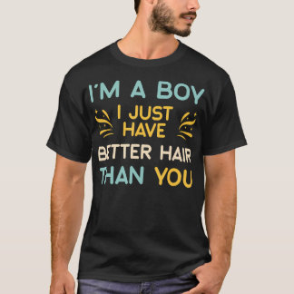 IK Ben Een Jongen Ik Heb Gewoon Better Haar Dan Ji T-shirt