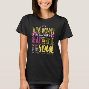 Ik ben een Juni Vrouw Verjaardag Meisje Tweelingen T-shirt