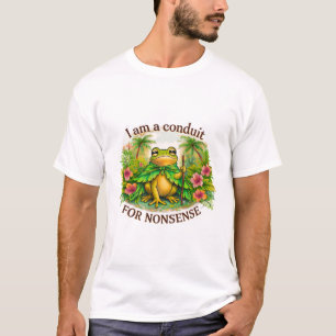 Ik ben een kanaal van onzin t-shirt
