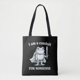Ik ben een kanaal voor onzin Funny Frog Sarcasme  Tote Bag