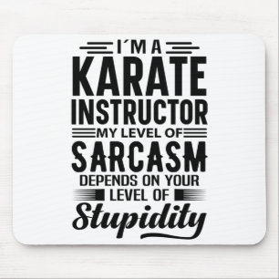 Ik ben een karate-instructeur T-shirt Muismat