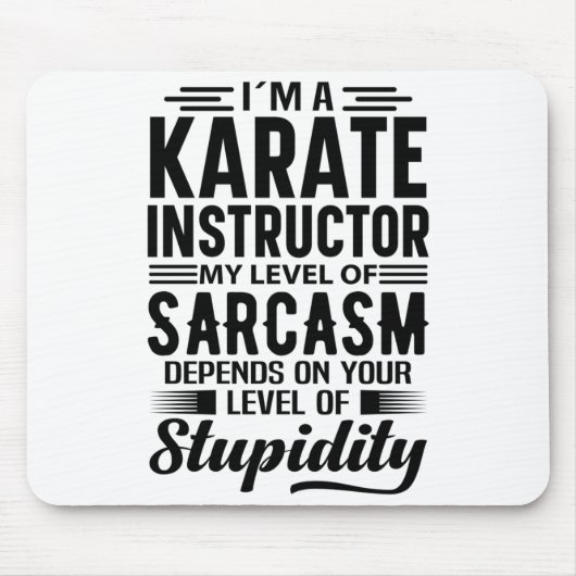Ik ben een karate-instructeur T-shirt Muismat (Voorkant)