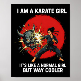 Ik ben een karate meisje citaat voor meisjes 1  poster