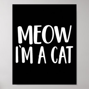 Ik ben een kat-halloween kostuum. poster