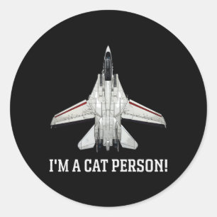 Ik ben een kat persoon F-14 Tomcat Ronde Sticker